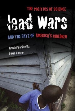 Lead Wars (eBook, ePUB) - Markowitz, Gerald; Rosner, David