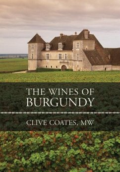The Wines of Burgundy (eBook, ePUB) - Coates, Clive