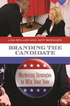 Branding the Candidate (eBook, PDF) Cover Branding the Candidate (eBook, PDF)