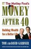 The Motley Fool's Money After 40 (eBook, ePUB)