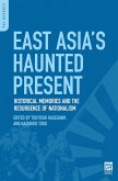 East Asia's Haunted Present (eBook, PDF)