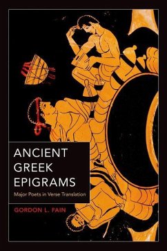 Ancient Greek Epigrams (eBook, ePUB) - Fain, Gordon L.