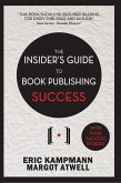 Insider's Guide to Book Publishing Success (eBook, ePUB)