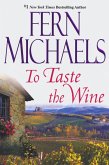 To Taste The Wine (eBook, ePUB) To Taste The Wine (eBook, ePUB)