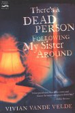There's a Dead Person Following My Sister Around (eBook, ePUB)