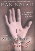 When We Were Saints (eBook, ePUB)