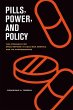 Pills, Power, and Policy (eBook, ePUB) - Bild 1