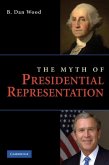 Myth of Presidential Representation (eBook, ePUB)