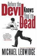 Before the Devil Knows You're Dead (eBook, ePUB) - Ledwidge, Michael