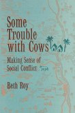 Some Trouble with Cows (eBook, ePUB)