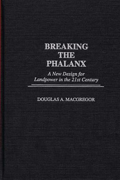 Breaking the Phalanx (eBook, PDF) - Macgregor, Douglas A.