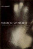 Ghosts of Futures Past (eBook, ePUB)