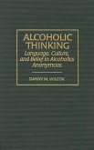 Alcoholic Thinking (eBook, PDF)