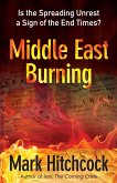 Middle East Burning (eBook, ePUB)