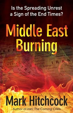 Middle East Burning (eBook, ePUB) - Mark Hitchcock