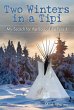 Two Winters in a Tipi (eBook, ePUB) - Bild 1