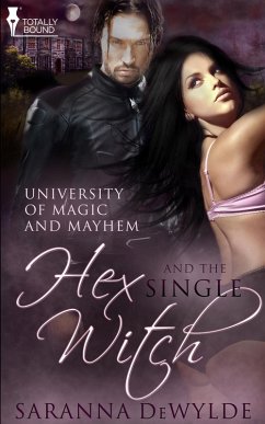 Hex and the Single Witch (eBook, ePUB) - Dewylde, Saranna