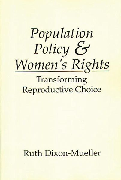 Population Policy and Women's Rights (eBook, PDF) Population Policy and Women's Rights (eBook, PDF)
