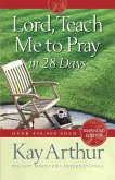 Lord, Teach Me to Pray in 28 Days (eBook, ePUB)