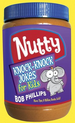 Nutty Knock-Knock Jokes for Kids (eBook, ePUB) - Bob Phillips