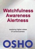 Watchfulness, Awareness, Alertness (eBook, ePUB)