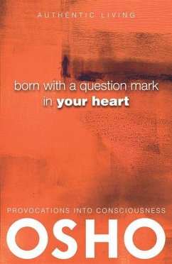 Born With a Question Mark in Your Heart (eBook, ePUB)