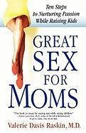 Cover Great Sex for Moms (eBook, ePUB)