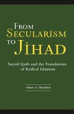 From Secularism to Jihad (eBook, PDF) From Secularism to Jihad (eBook, PDF)