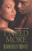 I Need More (eBook, ePUB)