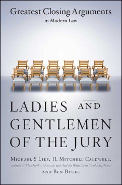 Ladies And Gentlemen Of The Jury (eBook, ePUB) - Lief, Michael S; Caldwell, H. Mitchell; Bycel, Ben