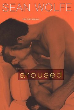 Aroused (eBook, ePUB) - Wolfe, Sean