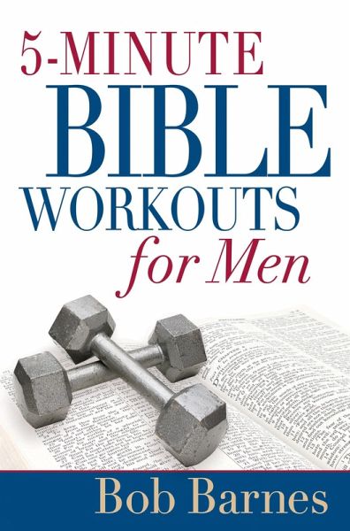 5-Minute Bible Workouts for Men (eBook, PDF) 5-Minute Bible Workouts for Men (eBook, PDF)