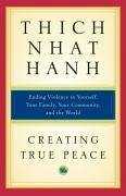 Creating True Peace (eBook, ePUB) - Nhat Hanh, Thich