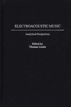 Electroacoustic Music (eBook, PDF) - Licata, Thomas