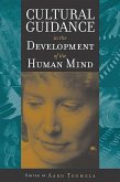 Cultural Guidance in the Development of the Human Mind (eBook, PDF)