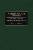 Ambiguous Memory (eBook, PDF) Ambiguous Memory (eBook, PDF)