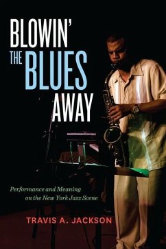 Blowin' the Blues Away (eBook, ePUB) - Jackson, Travis A.