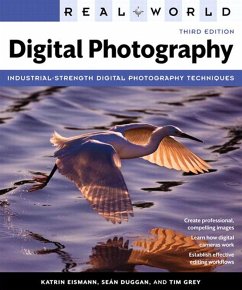 Real World Digital Photography (eBook, ePUB) - Eismann, Katrin; Duggan, Sean; Grey, Tim
