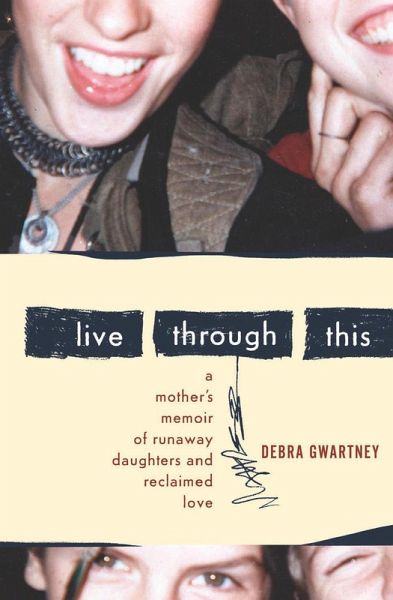 Live Through This (eBook, ePUB) Live Through This (eBook, ePUB)