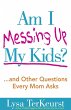Am I Messing Up My Kids? (eBook, ePUB) - Bild 1