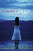 Brass Ankle Blues (eBook, ePUB)
