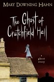 Ghost of Crutchfield Hall (eBook, ePUB) Ghost of Crutchfield Hall (eBook, ePUB)