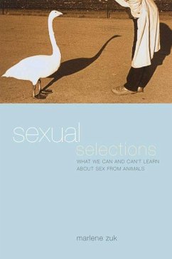Sexual Selections (eBook, ePUB) - Zuk, Marlene