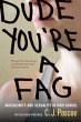 Dude, You're a Fag (eBook, ePUB) - Bild 1