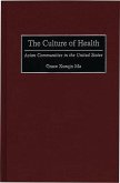 The Culture of Health (eBook, PDF)