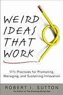 Weird Ideas That Work (eBook, ePUB) - Sutton, Robert I.