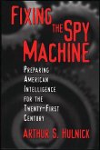 Fixing the Spy Machine (eBook, PDF)