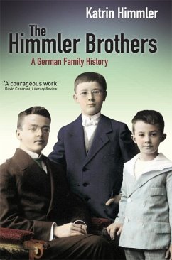 The Himmler Brothers (eBook, ePUB) - Himmler, Katrin