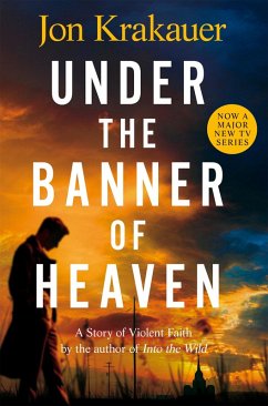 Under The Banner of Heaven (eBook, ePUB) - Krakauer, Jon
