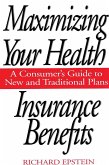 Maximizing Your Health Insurance Benefits (eBook, PDF)